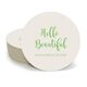 Hello Beautiful Round Coasters Image 2 of 4